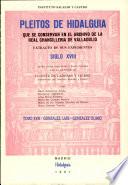 Pleitos de hidalguia que se conservan en el Archivo de la Real Chancilleria de Valladolid