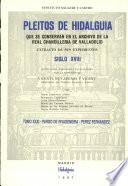 Pleitos de hidalguía que se conservan en el Archivo de la Real Chancillería de Valladolid