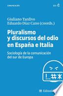 Pluralismo y discursos del odio en España e Italia