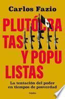 Plutócratas y populistas