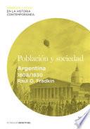Población y sociedad. Argentina (1808-1830)