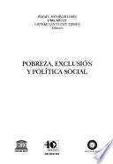Pobreza, exclusión y política social