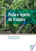 Poda e injerto de frutales