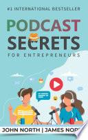 Podcast Secrets For Entrepreneurs