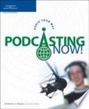 Podcasting Now!