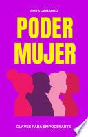 PODER mujer: claves para empoderar-TE.