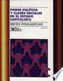 Poder político y clases sociales en el estado capitalista