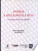 Poder y hegemonía hoy