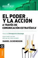 Poder y la acción a través de Comunicación Estratégica, El