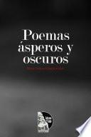 Poemas ásperos y oscuros