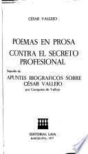 Poemas en prosa ; Contra el secreto profesional