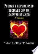 POEMAS Y REFLEXIONES SOCIALES CON UN CACHITO DE AMOR