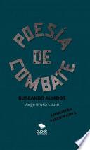 Poesía de Combate. Buscando aliados