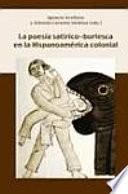 Poesía satírica y burlesca en la Hispanoamérica colonial