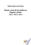 Poesía y arte de los árabes en España y Sicilia