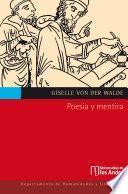 Poesía y mentira. La crítica de Platón a las poéticas de Homero, Hesíodo y Píndaro en el Ion y en República 2
