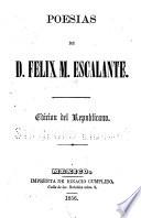 Poesías de D. Felix M. Escalante