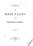 Poesías de Diego Fallon y de José María Roa Bárcena
