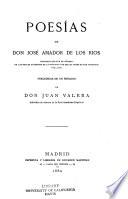 Poesías de Don José Amador de los Ríos individuo que fué de número de las Reales Academias de la historia y de bellas artes de San Fernando