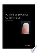 POESÍAs DE SUICIDIOs CONSENTIDOs