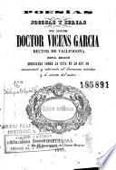Poesías jocosas y serias del célebre Doctor Vicens Garcia, Rector de Vallfogo