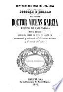 Poesias jocosas y serias del célebre Dr. Vicens Garcia,Rector de Vallfogona