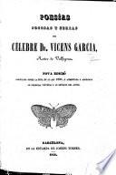 Poesias jocosas y serias ... Nova edició ... aumentada y adornada ab hermosas vinyetas, etc. (Mostras de la Collecció de obras antigas catalanas escullidas entre las de ... poetas y prosistas.).