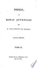 Poésias o rimas juveniles ... Segunda edicion