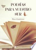 Poesías Para Nuestro Ser
