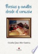 POESÍAS Y CUENTOS DESDE EL CORAZÓN