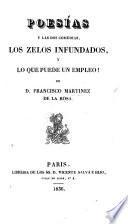Poesías y las dos comedias, Los zelos infundados, y Lo que puede un empleo!