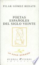 Poetas españoles del siglo veinte