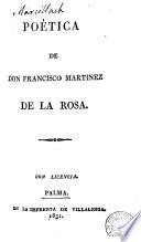 Poética de don Francisco Martinez de la Rosa