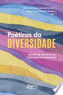 Poéticas da Diversidade: Estudos de Literatura na Contemporaneidade