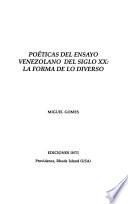 Poéticas del ensayo venezolano del siglo XX