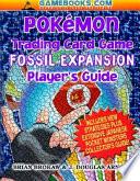 Pokemon Trading Card Game - Fossil Expansion - Player's Guide