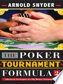 Poker Tournament Formula 2: Advanced Strategies
