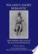 Poland’s Angry Romantic