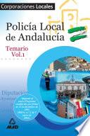 Policia Local de Andalucia. Temario Volumen I.e-book.
