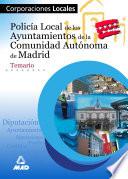 Policia Local de Los Ayuntamientos de la Comunidad Autonoma de Madrid. Temario E-book.