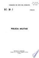 Policía militar. --