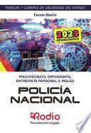 Policía Nacional. Escala Básica. Psicotécnico, Ortografía, Entrevista Personal e Inglés