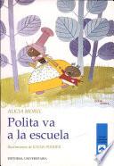 Polita Va a la Escuela