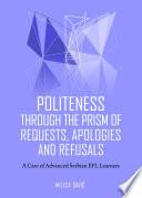Politeness through the Prism of Requests, Apologies and Refusals