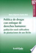 Política de drogas con enfoque de derechos humanos: