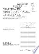 Política de producción para la defensa