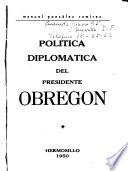 Política diplomática del presidente Obregón