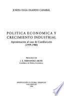 Política económica y crecimiento industrial