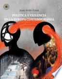POLÍTICA Y VIOLENCIA EN LA EUROPA CONTEMPORÁNEA