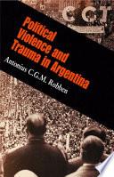Political Violence and Trauma in Argentina